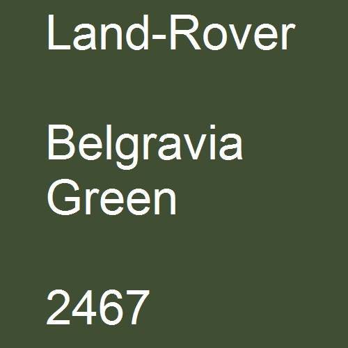 Land-Rover, Belgravia Green, 2467.